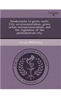 Smokestacks to Green Roofs: City Environmentalism