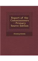 Report of the Commissioners
