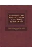 Memories of the Mutiny, Volume 2