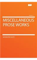 Miscellaneous Prose Works Volume 11