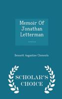 Memoir of Jonathan Letterman ...... - Scholar's Choice Edition