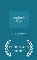 England's Boys - Scholar's Choice Edition