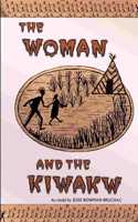 Woman and the Kiwakw