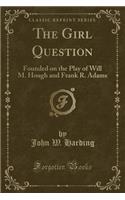 The Girl Question