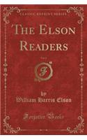 The Elson Readers, Vol. 1 (Classic Reprint)