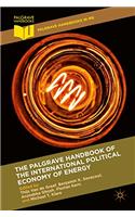 Palgrave Handbook of the International Political Economy of Energy