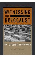 Witnessing the Holocaust