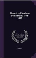 Memoirs of Madame De Rémusat. 1802-1808