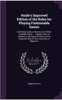Hoyle's Improved Edition of the Rules for Playing Fashionable Games