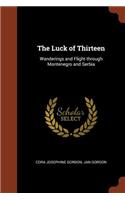 The Luck of Thirteen