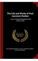 Life and Works of Paul Laurence Dunbar