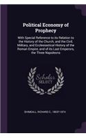 Political Economy of Prophecy