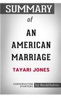 Summary of An American Marriage by Tayari Jones