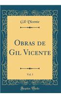 Obras de Gil Vicente, Vol. 3 (Classic Reprint)