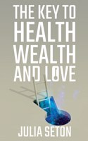 Key to Health, Wealth and Love