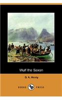 Wulf the Saxon (Dodo Press)