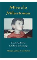 Miracle Milestones: One Autistic Child's Journey(English)