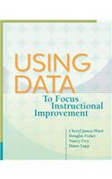 Using Data to Focus Instructional Improvement