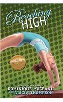 The Go-For-Gold Gymnasts, Book 3 Reaching High