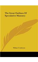 Great Outlines of Speculative Masonry