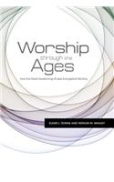 Worship Through the Ages