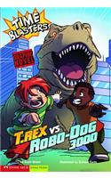 T. Rex Vs Robo-Dog 3000