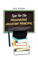Tips For The Prospective Assistant Principal