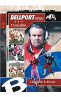 Bellport Football a Proud Tradition