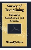 Survey of Text Mining: Clustering, Classification, and Retrieval