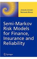 Semi-Markov Risk Models for Finance, Insurance and Reliability