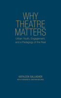 Why Theatre Matters