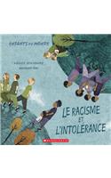 Enfants Du Monde: Le Racisme Et l'Intolérance