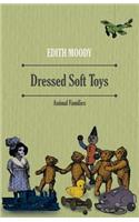 Dressed Soft Toys - Animal Families