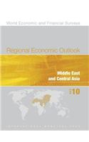 Regional Economic Outlook, October 2010: Middle East and Central Asia