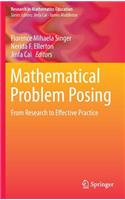 Mathematical Problem Posing: From Research to Effective Practice(Research in Mathematics Education)