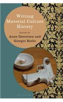 Writing Material Culture History