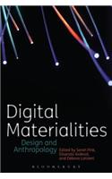 Digital Materialities