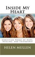 Inside My Heart: Christian Poems of Hope, Healing, and Friendship(English)