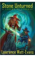 Stone Unturned: A Legend of Ethshar