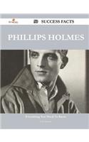 Phillips Holmes 50 Success Facts - Everything You Need to Know about Phillips Holmes