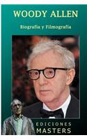 Woody Allen: Biografía y filmografía