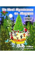 Noel Mysterieux et Magique - Cahier a colorier
