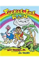 Tickle the Rain