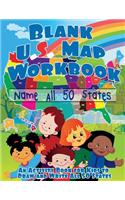 Blank US Map Workbook: Name All 50 States (Draw and Write Activity Book for Kids)
