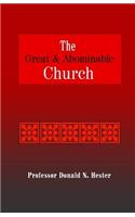 Great and Abominable Church