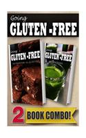 Your Favorite Foods - All Gluten-Free Part 2 and Gluten-Free Vitamix Recipes: 2 Book Combo