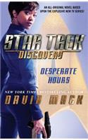 Star Trek: Discovery: Desperate Hours: (Star Trek: Discovery)