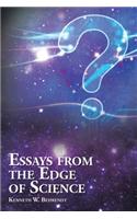 Essays from the Edge of Science