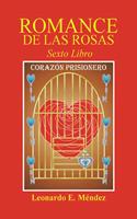 Romance De Las Rosas Vi