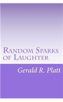 Random Sparks of Laughter